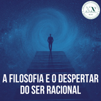 A filosofia e o despertar do Ser Racional