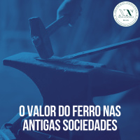 O valor do ferro nas antigas sociedades