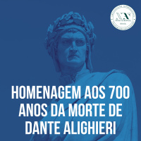 Homenagem aos 700 anos da morte de Dante Alighieri