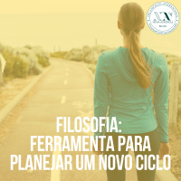 Filosofia: ferramenta para planejar o novo ciclo