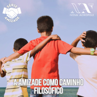 A Amizade como caminho filosófico