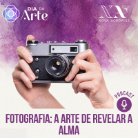 Fotografia: a arte de revelar a alma