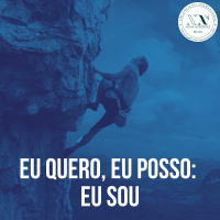 Eu quero, eu posso: Eu Sou