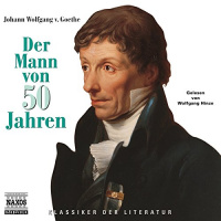 Der Mann von 50 Jahren Hörbuch von Johann Wolfgang von Goethe