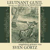 Leutnant Gustl Hörbuch von Arthur Schnitzler