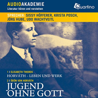 Jugend ohne Gott (Literatur hören und verstehen) Hörbuch von Ödön von Horvath