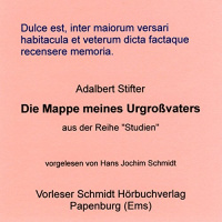 Die Mappe meines Urgroßvaters Hörbuch von Adalbert Stifter