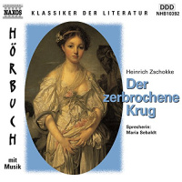 Der zerbrochene Krug Hörbuch von Heinrich Zschokke