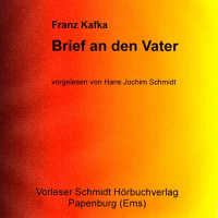 Brief an den Vater Hörbuch von Franz Kafka