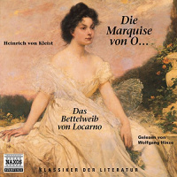 Die Marquise von O... - Das Bettelweib von Locarno Hörbuch von Heinrich von Kleist