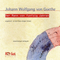 Der Mann von funfzig Jahren Hörbuch von Johann Wolfgang von Goethe