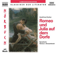 Romeo und Julia auf dem Dorfe Hörbuch von Gottfried Keller