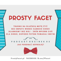 Prosty Facet #05 Jak pokonać depresję?