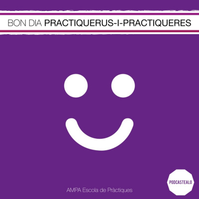 Bon Dia Practiquerus  Practiqueres