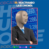 35. Reactivando la Economía I
