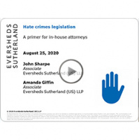Hate crimes legislation: A primer for in-house attorneys