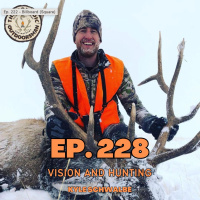 Nomadic Outdoorsman - Vision and Hunting