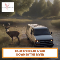 Hunt Detail - Living In A Van Down By The River