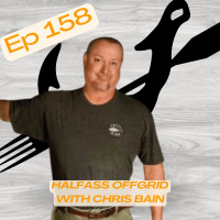 Huntavore - Halfass Offgrid with Chris Bain