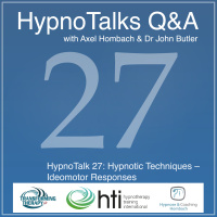 HypnoTalk 27: Hypnotic Techniques – Ideomotor Responses