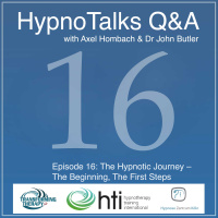 HypnoTalk 16: the Hypnotic Journey part 1 - The Beginning