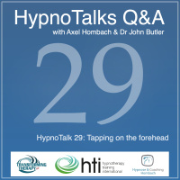 HypnoTalk 29: Hypnotic Techniques – Tapping on the Forehead
