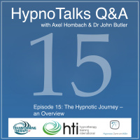 HypnoTalk 15: Overview of The Hypnotic Journey