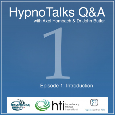 Hypnotalks - Questions  Answers - With Axel Hombach And Dr John Butler