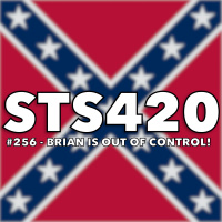 #256 - Brian Is Out Of Control!