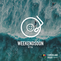 WeekendSoon #116 by Comorland Radio