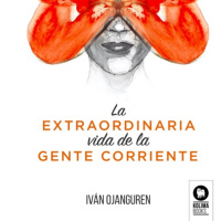 La extraordinaria vida de la gente corriente - Entrevista a Iván Ojanguren - RTPA