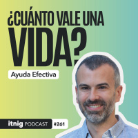El impacto de donar a una fundación - Podcast #261