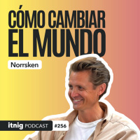 De fundar Klarna a crear Norrsken: cómo encontró su propósito Niklas Adalberth - Podcast #256