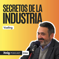 CEO de Clickair, Vueling y British Airways: el ascenso de Alex Cruz - Podcast #266
