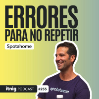 Caer para resurgir: las lecciones de vida de Spotahome 