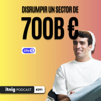 La MAYOR RONDA de INSURTECH en ESPAÑA, con Life5 | Podcast de Itnig #291