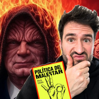 #170: El auge de las IDEOLOGÍAS AUTORITARIAS. Análisis de POLÍTICA DEL MALESTAR, de Alicia Valdés