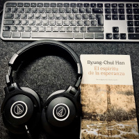 #163: El Espíritu de la Esperanza (Byung-Chul Han)