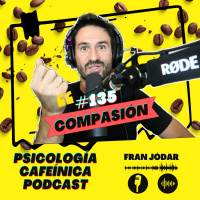 #135: Charla de chill:compasión, buenismo y desprendimiento.