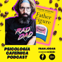 #119. Hombres que cuidan o Cómo ser un padre feminista