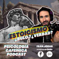 #147: ESTOICISMO: ¿Bulo o Verdad?
