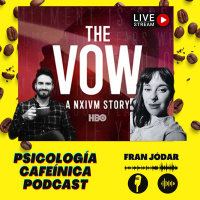 #125: Analizando The Vow (El Juramento, HBO), con Carlota Garrido (La Ilusionista Podcast)