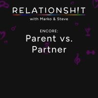 ENCORE: Parent vs. Partner