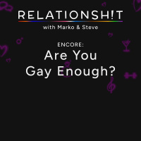 ENCORE: Are You Gay Enough?