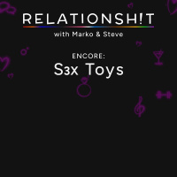 ENCORE: S3x Toys