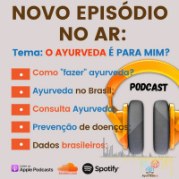 #48 - O Ayurveda é para mim?