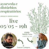 #37 - Ayurveda e Distúrbios respiratórios (feat. Mário Neto)