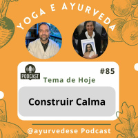 #85 - Construir Calma (feat. Nagalakshmi Devi)