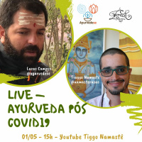 #35 - Ayurveda Pós Covid19 (feat. Tiaggo Namastê)
