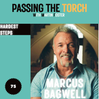 Ep. 75: Marcus Buff Bagwell: The 11 Hardest Steps In My Life